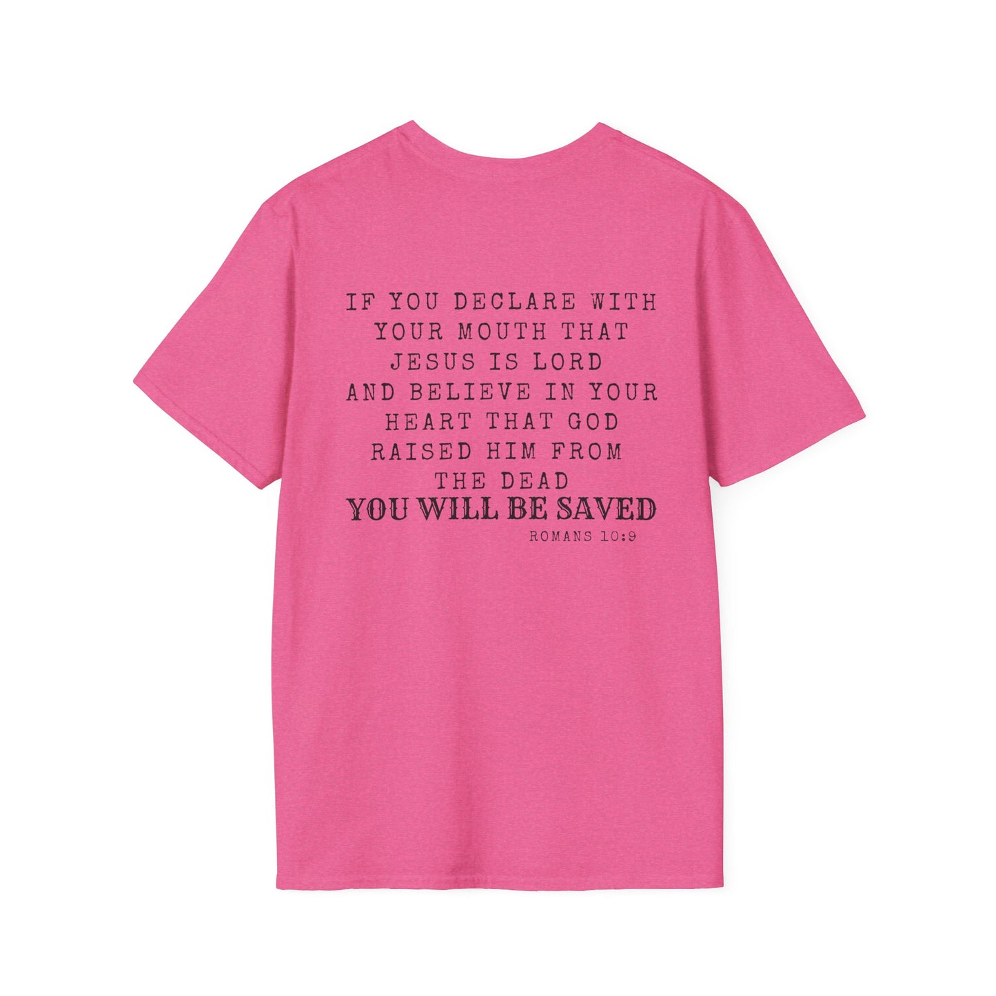 Romans 10:9 T-Shirt