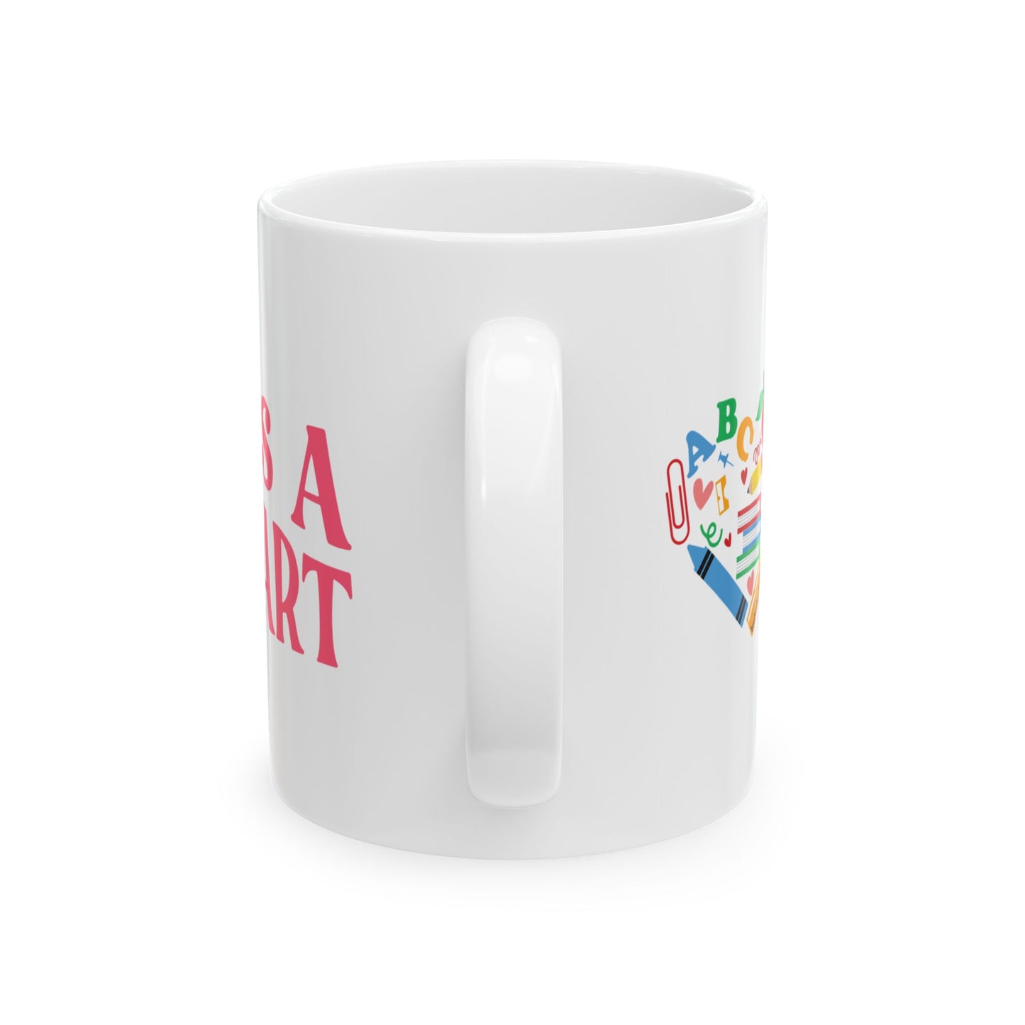 Teaching is a Work of Heart Ceramic Mug