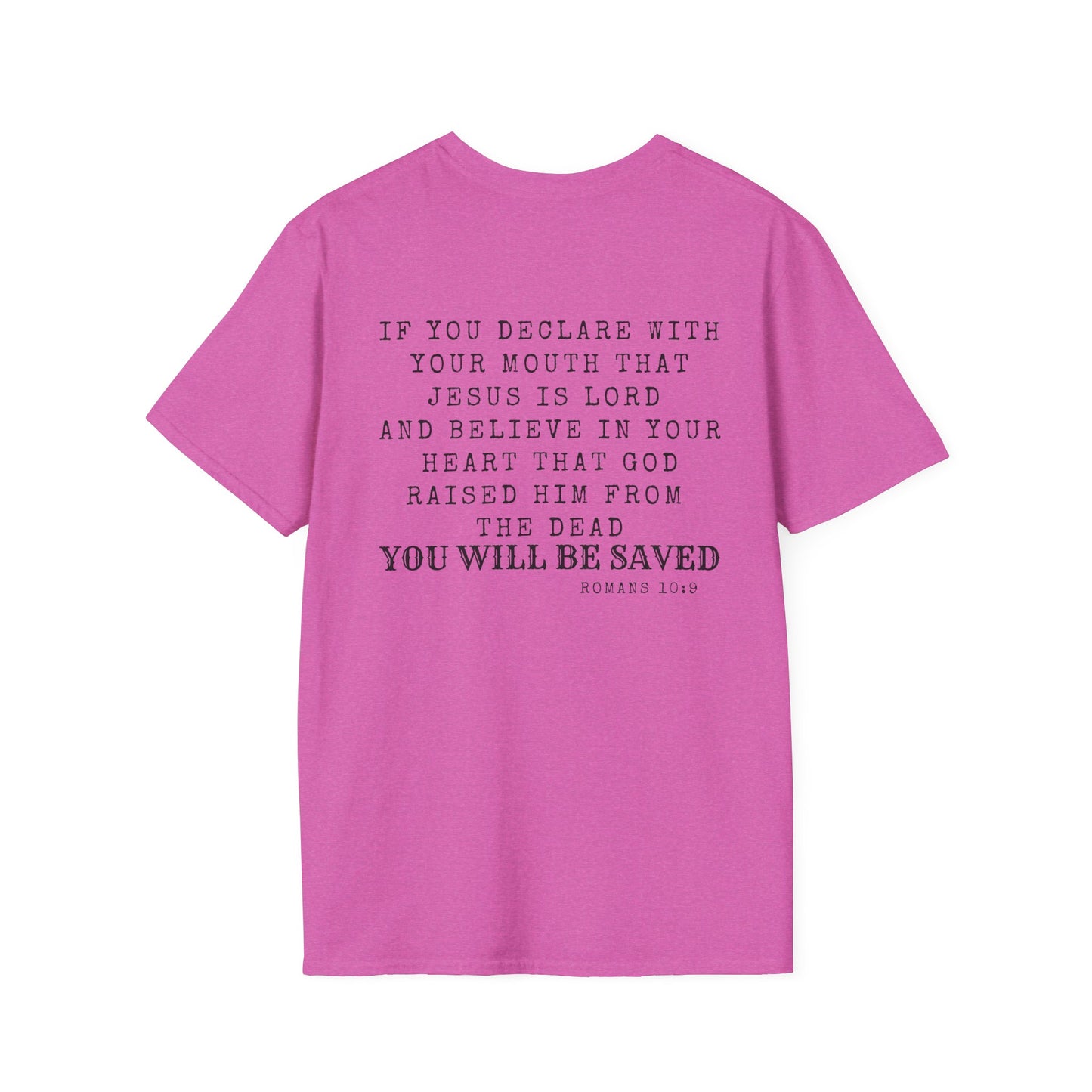 Romans 10:9 T-Shirt